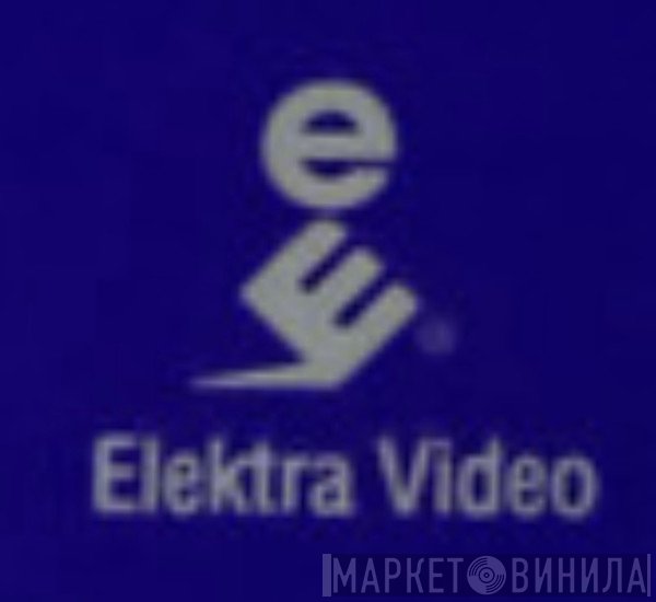 Elektra Video - Винил CD и Кассеты лейбла Elektra Video на сайте МаркетВинила