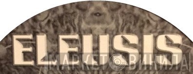 Eleusis - Винил CD и Кассеты лейбла Eleusis на сайте МаркетВинила