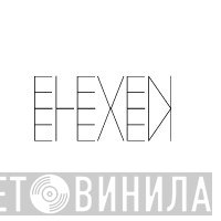 Eleven Eleven - Винил CD и Кассеты лейбла Eleven Eleven на сайте МаркетВинила