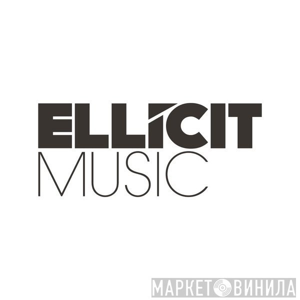 Ellicit Music - Винил CD и Кассеты лейбла Ellicit Music на сайте МаркетВинила