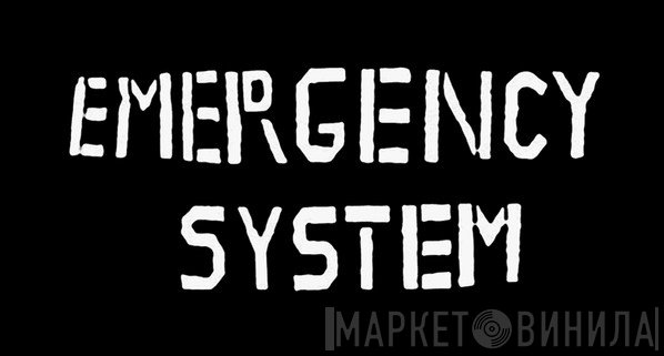 Emergency System - Винил CD и Кассеты лейбла Emergency System на сайте МаркетВинила