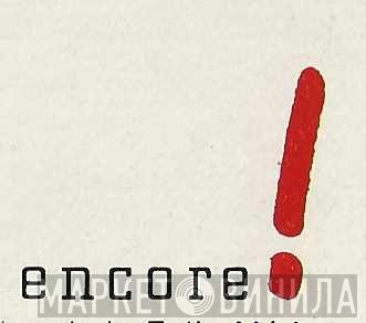 Encore ! - Винил CD и Кассеты лейбла Encore ! на сайте МаркетВинила