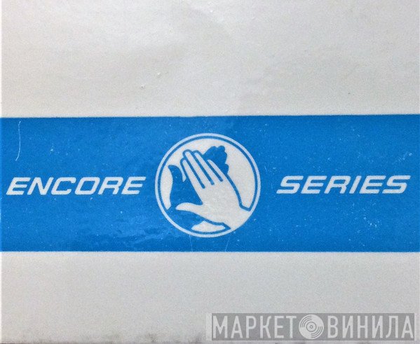 Encore Series  - Винил CD и Кассеты лейбла Encore Series (2) на сайте МаркетВинила