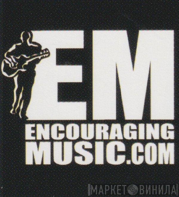 Encouraging Music - Винил CD и Кассеты лейбла Encouraging Music на сайте МаркетВинила