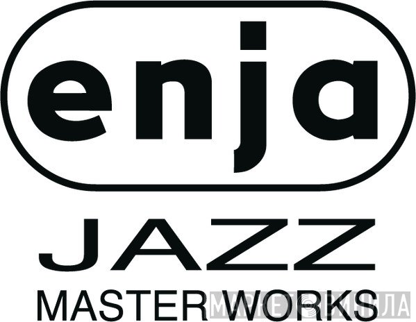 Enja Jazz Master Works - Винил CD и Кассеты лейбла Enja Jazz Master Works на сайте МаркетВинила