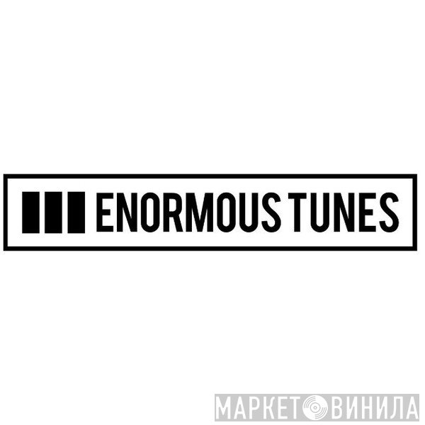 Enormous Tunes - Винил CD и Кассеты лейбла Enormous Tunes на сайте МаркетВинила