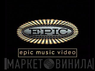Epic Music Video - Винил CD и Кассеты лейбла Epic Music Video на сайте МаркетВинила