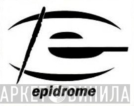Epidrome - Винил CD и Кассеты лейбла Epidrome на сайте МаркетВинила