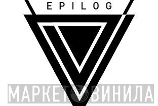 Epilog Records - Винил CD и Кассеты лейбла Epilog Records на сайте МаркетВинила