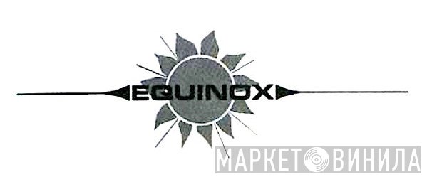 Equinox  - Винил CD и Кассеты лейбла Equinox (4) на сайте МаркетВинила