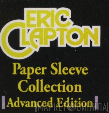 Eric Clapton Paper Sleeve Collection | Advanced Edition | - Винил CD и Кассеты лейбла Eric Clapton Paper Sleeve Collection | Advanced Edition | на сайте МаркетВинила