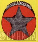 Estrella Rockera - Винил CD и Кассеты лейбла Estrella Rockera на сайте МаркетВинила
