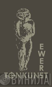 Ewers Tonkunst - Винил CD и Кассеты лейбла Ewers Tonkunst на сайте МаркетВинила