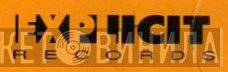 Explicit Records  - Винил CD и Кассеты лейбла Explicit Records (2) на сайте МаркетВинила