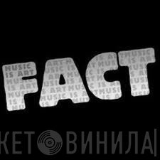 FACT Magazine PT - Винил CD и Кассеты лейбла FACT Magazine PT на сайте МаркетВинила