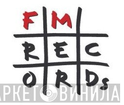 FM Records - Винил CD и Кассеты лейбла FM Records на сайте МаркетВинила