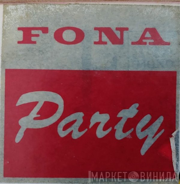 FONA Party - Винил CD и Кассеты лейбла FONA Party на сайте МаркетВинила