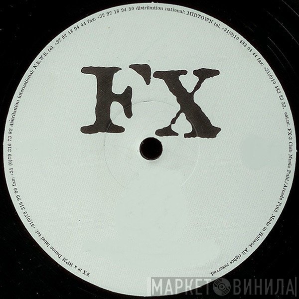 FX - Винил CD и Кассеты лейбла FX на сайте МаркетВинила