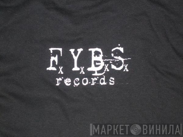 FYBS Records - Винил CD и Кассеты лейбла FYBS Records на сайте МаркетВинила