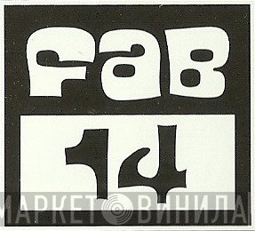 Fab 14 - Винил CD и Кассеты лейбла Fab 14 на сайте МаркетВинила