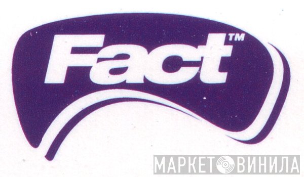 Fact - Винил CD и Кассеты лейбла Fact на сайте МаркетВинила