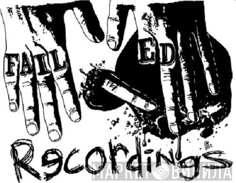 Failed Recordings - Винил CD и Кассеты лейбла Failed Recordings на сайте МаркетВинила