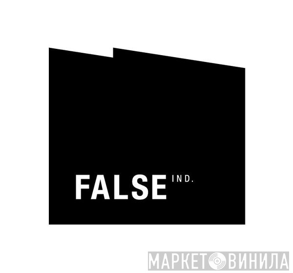 False Industries - Винил CD и Кассеты лейбла False Industries на сайте МаркетВинила