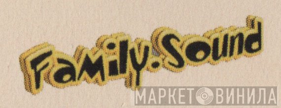 Family Sound - Винил CD и Кассеты лейбла Family Sound на сайте МаркетВинила