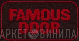 Famous Door - Винил CD и Кассеты лейбла Famous Door на сайте МаркетВинила