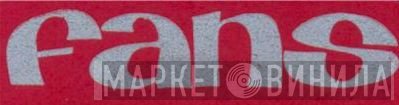 Fans - Винил CD и Кассеты лейбла Fans на сайте МаркетВинила