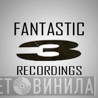 Fantastic 3 Recordings - Винил CD и Кассеты лейбла Fantastic 3 Recordings на сайте МаркетВинила