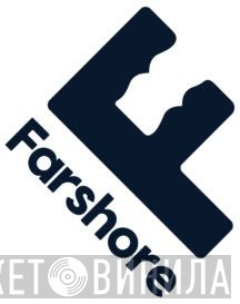 Farshore - Винил CD и Кассеты лейбла Farshore на сайте МаркетВинила