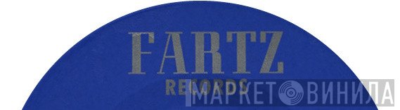 Fartz Records - Винил CD и Кассеты лейбла Fartz Records на сайте МаркетВинила