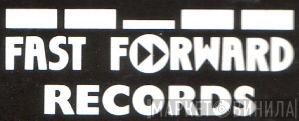 Fast Forward Records - Винил CD и Кассеты лейбла Fast Forward Records на сайте МаркетВинила