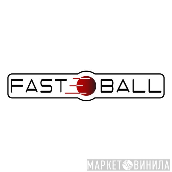 Fastball Music - Винил CD и Кассеты лейбла Fastball Music на сайте МаркетВинила
