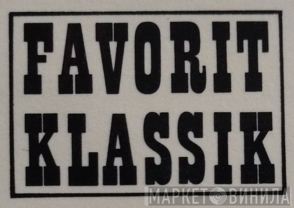 Favorit Klassik - Винил CD и Кассеты лейбла Favorit Klassik на сайте МаркетВинила