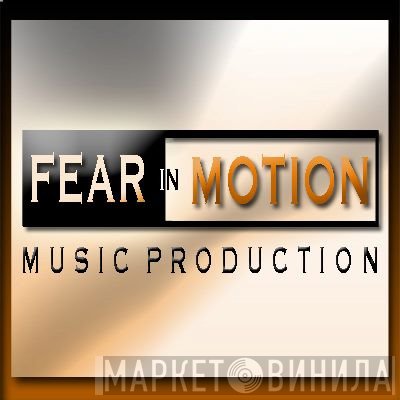 Fear In Motion - Винил CD и Кассеты лейбла Fear In Motion на сайте МаркетВинила