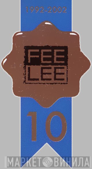 Feelee 10 Лет - Винил CD и Кассеты лейбла Feelee 10 Лет на сайте МаркетВинила