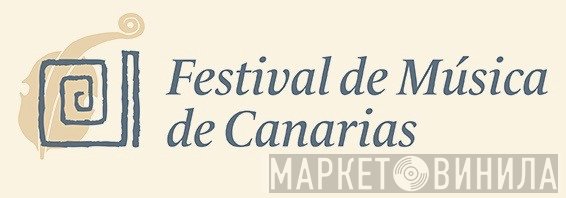 Festival de música de Canarias - Винил CD и Кассеты лейбла Festival de música de Canarias на сайте МаркетВинила