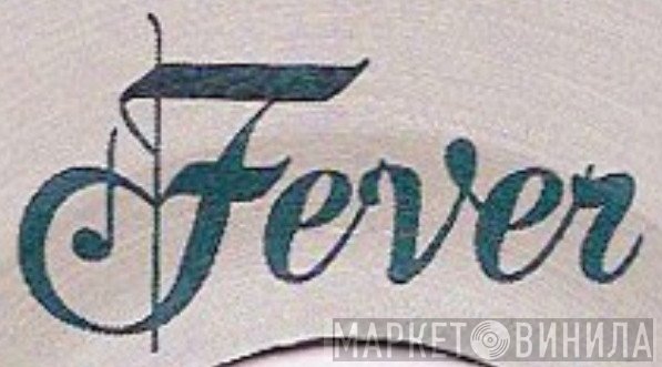 Fever  - Винил CD и Кассеты лейбла Fever (5) на сайте МаркетВинила