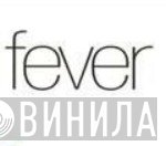 Fever  - Винил CD и Кассеты лейбла Fever (7) на сайте МаркетВинила