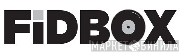 Fidbox - Винил CD и Кассеты лейбла Fidbox на сайте МаркетВинила