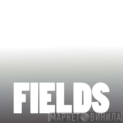 Fields - Винил CD и Кассеты лейбла Fields на сайте МаркетВинила