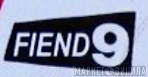 Fiend 9 - Винил CD и Кассеты лейбла Fiend 9 на сайте МаркетВинила