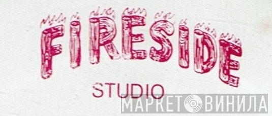 Fireside Studios - Винил CD и Кассеты лейбла Fireside Studios на сайте МаркетВинила
