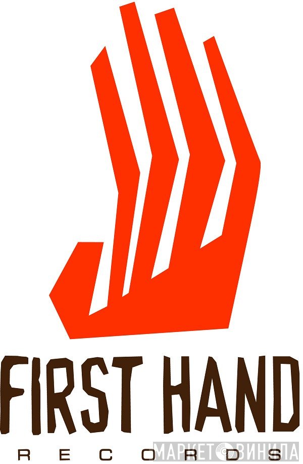 First Hand Records - Винил CD и Кассеты лейбла First Hand Records на сайте МаркетВинила