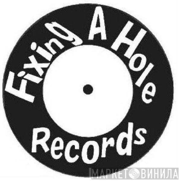 Fixing A Hole Records - Винил CD и Кассеты лейбла Fixing A Hole Records на сайте МаркетВинила