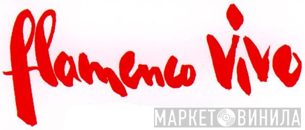 Flamenco Vivo - Винил CD и Кассеты лейбла Flamenco Vivo на сайте МаркетВинила