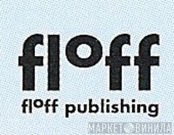 Floff - Винил CD и Кассеты лейбла Floff на сайте МаркетВинила