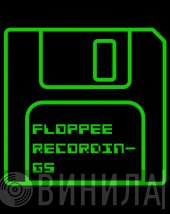 Floppee Recordings - Винил CD и Кассеты лейбла Floppee Recordings на сайте МаркетВинила